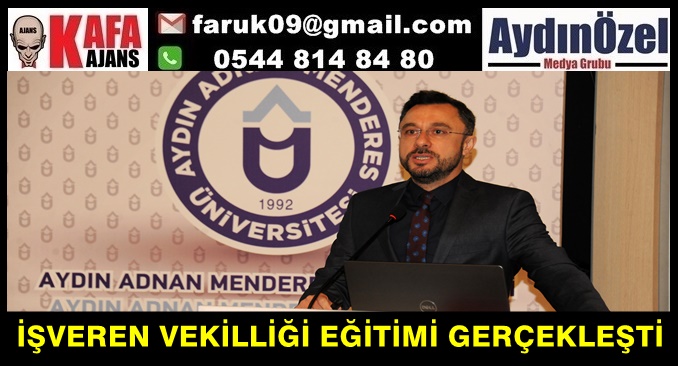 İŞVEREN VEKİLLİĞİ EĞİTİMİ GERÇEKLEŞTİ