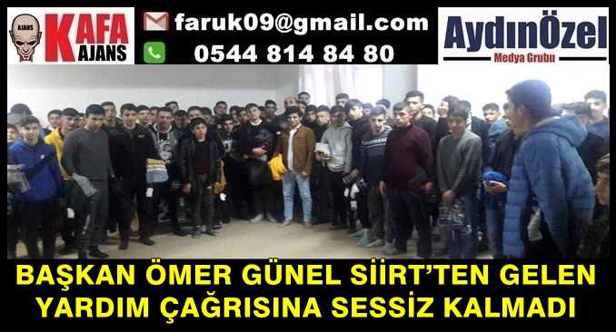 BAŞKAN ÖMER GÜNEL SİİRT’TEN GELEN YARDIM ÇAĞRISINA SESSİZ KALMADI