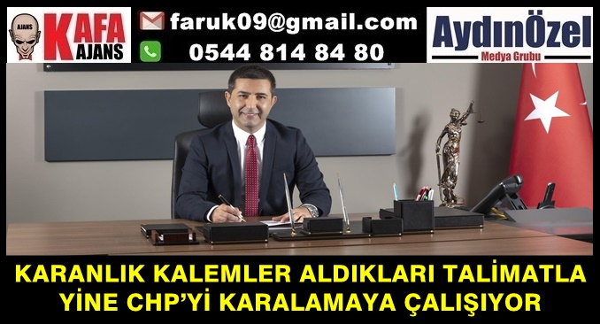 KARANLIK KALEMLER ALDIKLARI TALİMATLA YİNE CHP’Yİ KARALAMAYA ÇALIŞIYOR