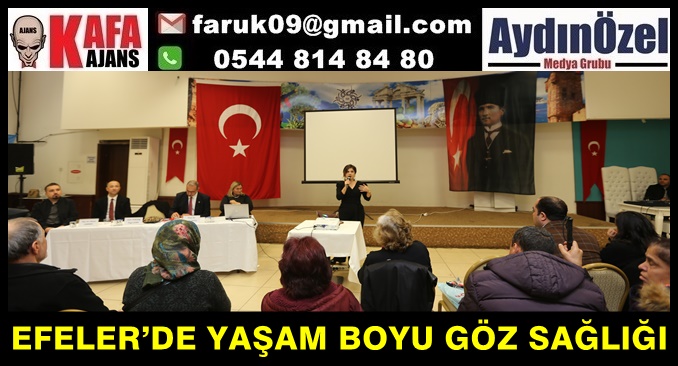 EFELER’DE YAŞAM BOYU GÖZ SAĞLIĞI