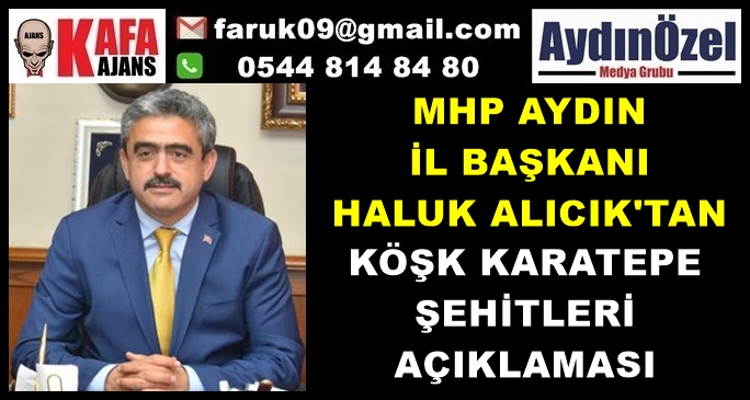 MHP'Lİ HALUK ALICIK KARATEPE ŞEHİTLERİ ANDI