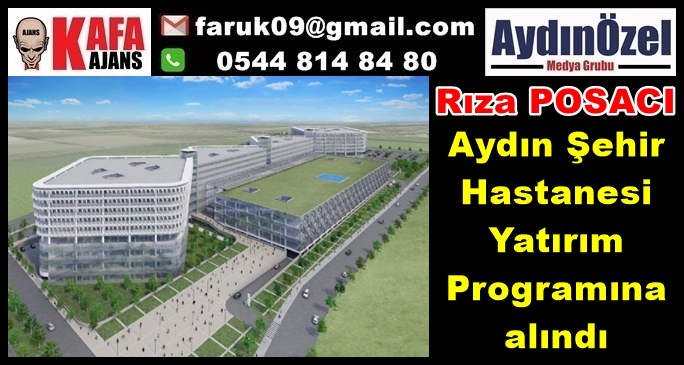 Aydın Şehir Hastanesi Yatırım Programına alındı