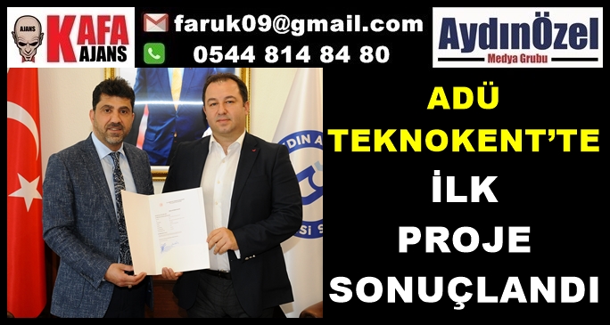 ADÜ TEKNOKENT’TE İLK PROJE SONUÇLANDI