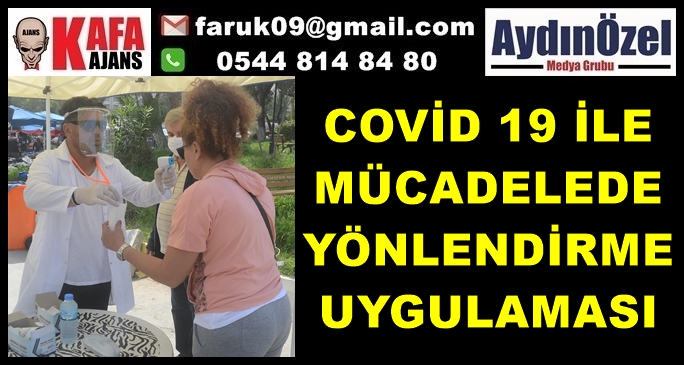 COVİD 19 İLE MÜCADELEDE YÖNLENDİRME UYGULAMASI