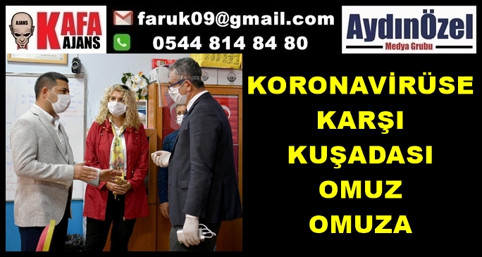 KORONAVİRÜSE KARŞI KUŞADASI OMUZ OMUZA