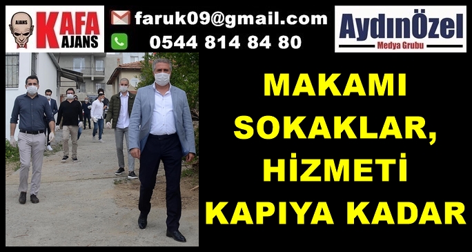 MAKAMI SOKAKLAR, HİZMETİ KAPIYA KADAR