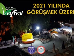 DİDİM VEGFEST BİR SONRAKİ YILA ERTELENDİ