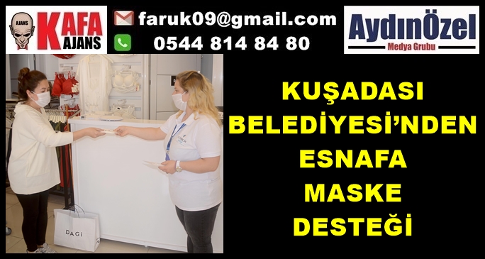 KUŞADASI BELEDİYESİ’NDEN ESNAFA MASKE DESTEĞİ