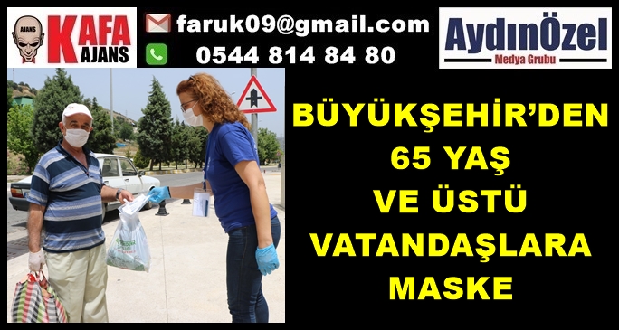 BÜYÜKŞEHİR’DEN 65 YAŞ VE ÜSTÜ VATANDAŞLARA MASKE