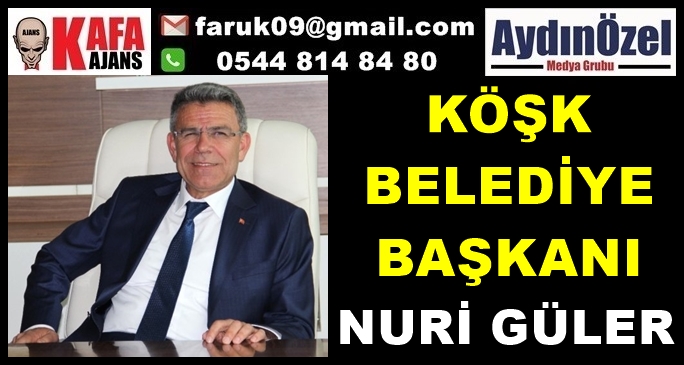 KÖŞK BELEDİYE BAŞKANI NURİ GÜLER'İN RAMAZAN BAYRAMI MESAJI