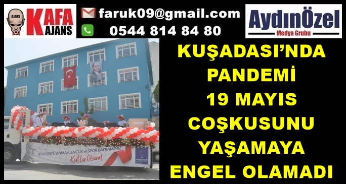 KUŞADASI’NDA 19 MAYIS COŞKUSU