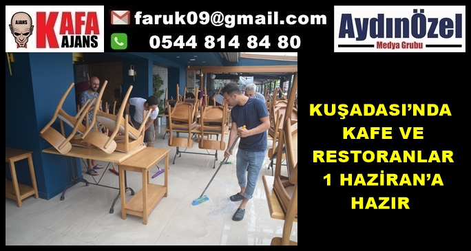 KUŞADASI’NDA KAFE VE RESTORANLAR 1 HAZİRAN’A HAZIR