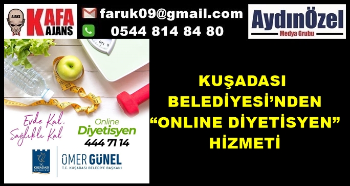 KUŞADASI BELEDİYESİ’NDEN “ONLINE DİYETİSYEN” HİZMETİ