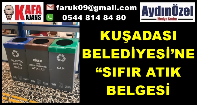 KUŞADASI BELEDİYESİ’NE “SIFIR ATIK BELGESİ