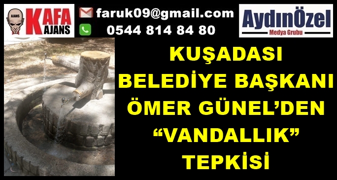 BAŞKAN ÖMER GÜNEL’DEN “VANDALLIK” TEPKİSİ