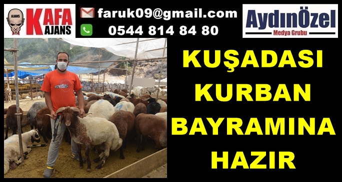 KUŞADASI KURBAN BAYRAMINA HAZIR