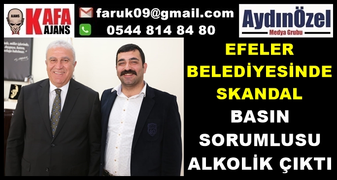 EFELER BELEDİYESİNDE SKANDAL