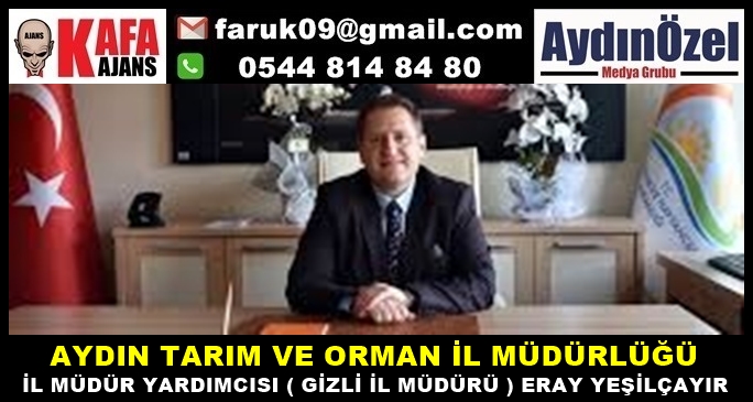 TARIM BAKANLIĞININ GİZLİ AJANDASI VE GİZLİ AYDIN İL MÜDÜRÜ