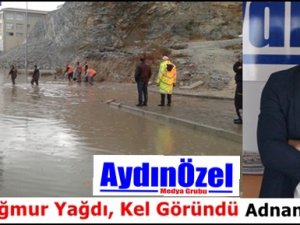 Aydın'a Yağmur Yağdı, Kel Göründü