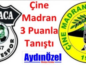 Çine Madran 3 Puanla Tanıştı