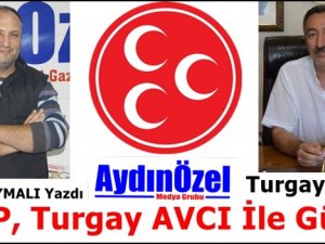 MHP, Turgay AVCI İle Güzel