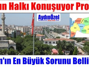 Aydın'ın İl Geneli En Büyük Sorunu Belli Oldu