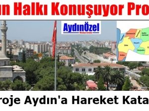 Aydın Halkı Konuşuyor Projesi