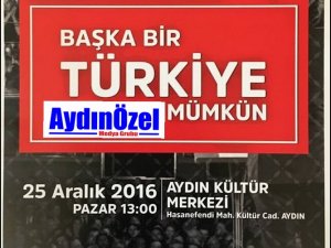 CHP'liler Şimdi de AYDIN'da Konuşacak