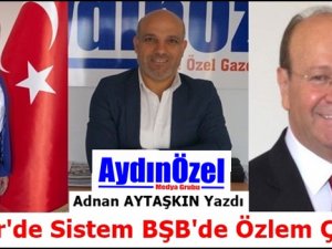 Efeler'de Sistem BŞB'de Özlem Çalışır