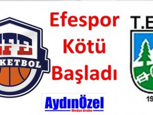 Efespor Kötü Başladı