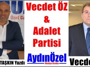 Vecdet ÖZ ve Adalet Partisi