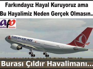 Aydın Halkı Havalimanı İstiyor