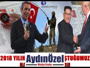 2018 YILINDA EN ÇOK KONUŞTUĞUMUZ HABERLER BELLİ OLDU