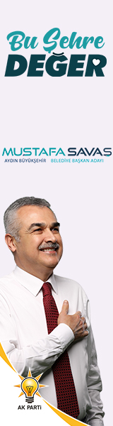 MUSTAFA SAVAŞ AYDIN BÜYÜKŞEHİR BELEDİYE BAŞKAN ADAYI