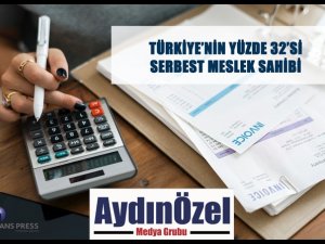 TÜRKİYE’NİN YÜZDE 32’Sİ SERBEST MESLEK SAHİBİ