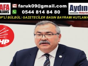 CHP’Lİ BÜLBÜL: GAZETECİLER BASIN BAYRAMI KUTLAMAZ