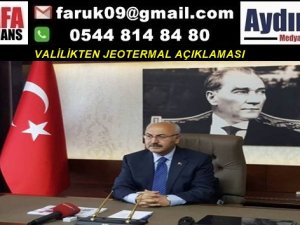 VALİLİKTEN JEOTERMAL AÇIKLAMASI