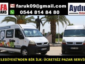 EFELER BELEDİYESİ’NDEN BİR İLK: ÜCRETSİZ PAZAR SERVİS ARACI